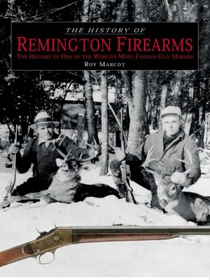cover image of History of Remington Firearms